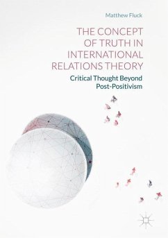 The Concept of Truth in International Relations Theory - Fluck, Matthew