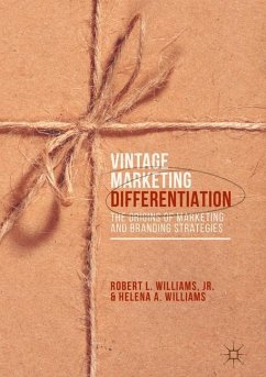 Vintage Marketing Differentiation - Williams, Jr., Robert L.;Williams, Helena A.