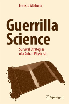 Guerrilla Science - Altshuler, Ernesto