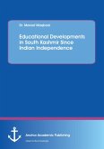 Educational Developments in South Kashmir Since Indian Independence