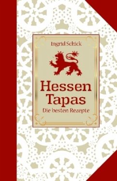 Hessen-Tapas - Schick, Ingrid