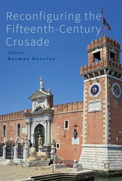 Reconfiguring the Fifteenth-Century Crusade