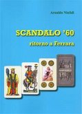 SCANDALO '60 - Ritorno a Ferrara (eBook, ePUB)