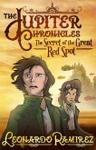 The Secret of the Great Red Spot (The Jupiter Chronicles, Book 1) (eBook, ePUB)
