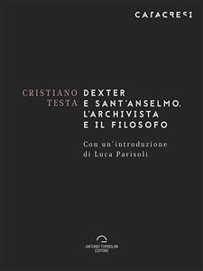 Dexter E Sant'Anselmo (eBook, ePUB) - Testa, Cristiano