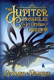 The Ice Orphan of Ganymede (The Jupiter Chronicles, #2) (eBook, ePUB)