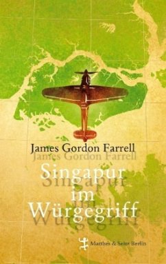 Singapur im Würgegriff - Farrell, James Gordon