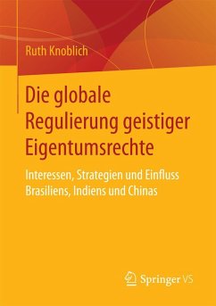 Cover Die globale Regulierung geistiger Eigentumsrechte