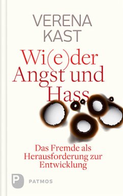 Wi(e)der Angst und Hass - Kast, Verena