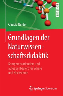 Grundlagen der Naturwissenschaftsdidaktik - Nerdel, Claudia
