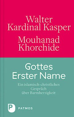 Gottes Erster Name - Kasper, Walter;Khorchide, Mouhanad