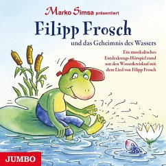 Filipp Frosch und das Geheimnis des Wassers - Simsa, Marko