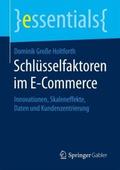 Schlüsselfaktoren im E-Commerce - Große Holtforth, Dominik