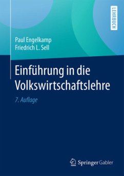 Einführung in die Volkswirtschaftslehre - Engelkamp, Paul;Sell, Friedrich L.