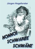 NONNOS SCHWARZE SCHWÄNE