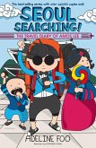 Seoul Searching! (The Travel Diary of Amos Lee, #3) (eBook, ePUB) Seoul Searching! (The Travel Diary of Amos Lee, #3) (eBook, ePUB)