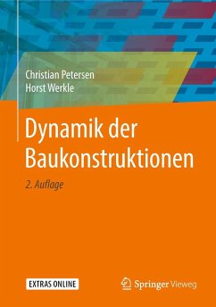 Dynamik der Baukonstruktionen - Petersen, Christian;Werkle, Horst
