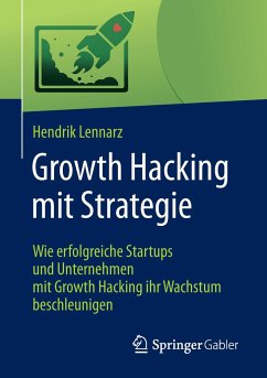 Growth Hacking mit Strategie - Lennarz, Hendrik