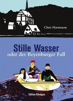 Stille Wasser oder der Beyenburger Fall - Hartmann, Chris