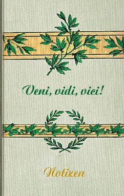 Veni Vidi Vici (Notizbuch) - Rose, Luisa