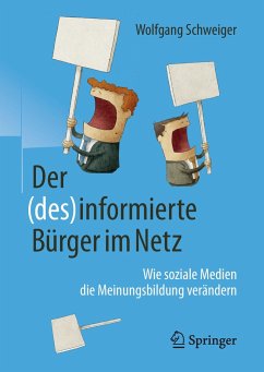 Der (des)informierte Bürger im Netz - Schweiger, Wolfgang
