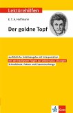 Klett Lektürehilfen E.T.A. Hoffmann "Der goldne Topf"