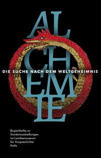 Alchemie - Meller, Harald; Reichenberger, Alfred; Wunderlich, Christian-Heinrich