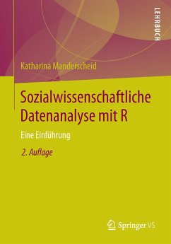 Sozialwissenschaftliche Datenanalyse mit R - Manderscheid, Katharina