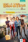 Bibi & Tina - Tohuwabohu total. Das Erstlesebuch zum Film