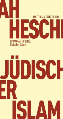 Jüdischer Islam - Heschel, Susannah