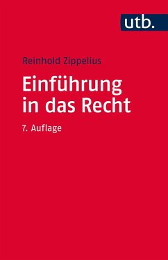 Einführung in das Recht - Zippelius, Reinhold