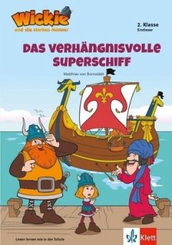 Wickie und die starken Männer - Das verhängnisvolle Superschiff - Bornstädt, Matthias von