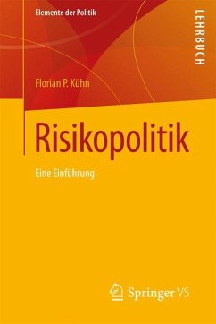 Risikopolitik - Kühn, Florian P.