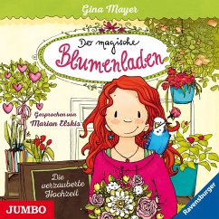 Die verzauberte Hochzeit / Der magische Blumenladen Bd.5 (1 Audio-CD) - Mayer, Gina