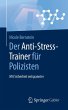Der Anti-Stress-Trainer für Polizisten - Bild 1
