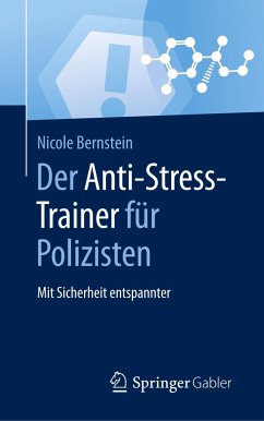 Der Anti-Stress-Trainer für Polizisten - Bernstein, Nicole