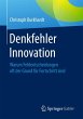 Denkfehler Innovation - Bild 1