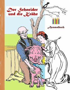 Der Schneider und die Krähe (Ausmalbuch) - Rose, Luisa
