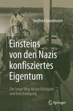 Einsteins von den Nazis konfisziertes Eigentum - Grundmann, Siegfried