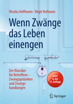 Wenn Zwänge das Leben einengen - Hoffmann, Nicolas;Hofmann, Birgit