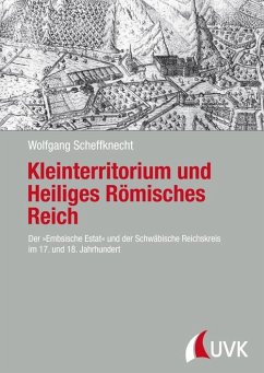 Kleinterritorium und Heiliges Römisches Reich - Scheffknecht, Wolfgang