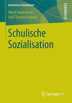 Schulische Sozialisation - Hummrich, Merle;Kramer, Rolf-Torsten
