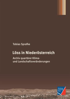 Löss in Niederösterreich - Sprafke, Tobias