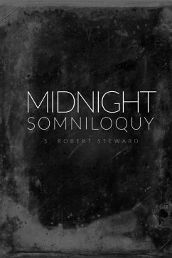Midnight Somniloquy - Steward, S. Robert