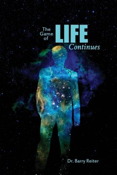 The Game of Life Continues - Reiter, Barry