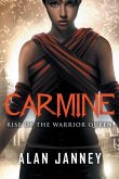 Carmine: Rise of the Warrior Queen