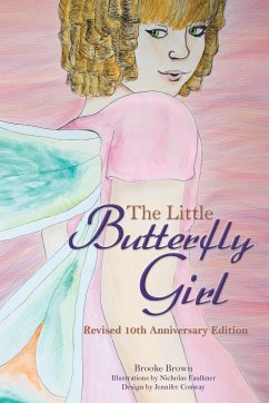 The Little Butterfly Girl - Brown, Brooke