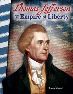 Thomas Jefferson and the Empire of Liberty - Maloof, Torrey