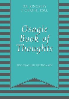 Osagie Book of Thoughts - Osagie Esq, Kingsley J