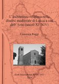 L'architettura religiosa nella diocesi medievale di Lucca a sud dell'Arno (secoli XI-XIV)